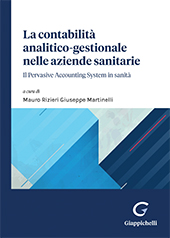 E-book, La contabilità analitico-gestionale nelle aziende sanitarie : Il Pervasive Accounting System in sanità, Giappichelli editore