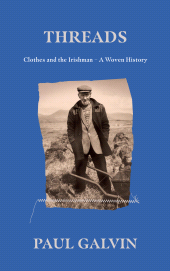 E-book, Threads : Clothes and the Irishman - A Woven History, Gill Books