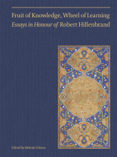 E-book, Fruit of Knowledge, Wheel of Learning : Essays in Honour of Professor Robert Hillenbrand, Gingko