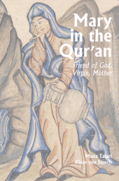 E-book, Mary in the Qur'an : Friend of God, Virgin, Mother, Gingko