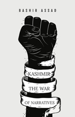 E-book, Kashmir : The War of Narratives, Assad, Bashir, Global Collective Publishers