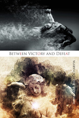 eBook, Between Victory and Defeat, Bhattacharyya, Subhankar, Global Collective Publishers