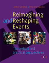 E-book, Reimagining and Reshaping Events : Theoretical and practical perspectives, Goodfellow Publishers