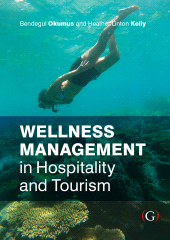 E-book, Wellness Management in Hospitality and Tourism, Goodfellow Publishers