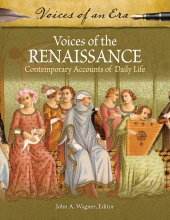 eBook, Voices of the Renaissance : Contemporary Accounts of Daily Life, Greenwood Press