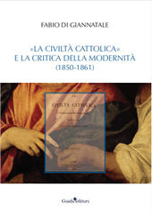 E-book, La civiltà cattolica e la critica della modernità, 1850-1861, Guida Editori