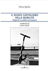 E-book, Il nuovo capitalismo della mobilità : oligarchi e sudditi nei trasporti, Guida Editori