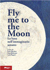 E-book, Fly me to the Moon : la luna nell'immaginario umano, Genova University Press