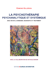 E-book, La psychothérapie psychanalytique et systémique : Analyse de la demande diagnostic et traitement, L'Harmattan