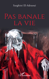 E-book, Pas banale la vie, L'Harmattan