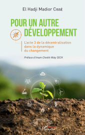 E-book, Pour un autre développement : L'acte 3 de la décentralisation dans la dynamique du changement, L'Harmattan
