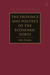 E-book, The Province and Politics of the Economic Torts, Hart Publishing