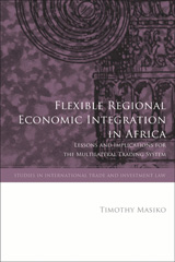 E-book, Flexible Regional Economic Integration in Africa, Masiko, Timothy, Hart Publishing