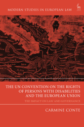 eBook, The UN Convention on the Rights of Persons with Disabilities and the European Union : The Impact on Law and Governance, Hart Publishing