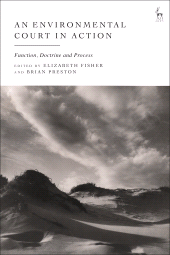 eBook, An Environmental Court in Action : Function, Doctrine and Process, Hart Publishing