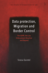 eBook, Data Protection, Migration and Border Control : The GDPR, the Law Enforcement Directive and Beyond, Hart Publishing