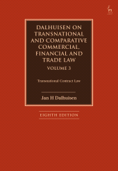 eBook, Dalhuisen on Transnational and Comparative Commercial, Financial and Trade Law Volume 3 : Transnational Contract Law, Hart Publishing