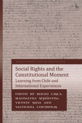 eBook, Social Rights and the Constitutional Moment : Learning from Chile and International Experiences, Hart Publishing