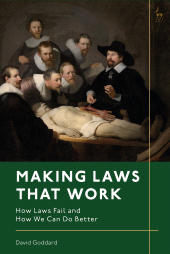eBook, Making Laws That Work : How Laws Fail and How We Can Do Better, Hart Publishing