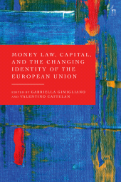 E-book, Money Law, Capital, and the Changing Identity of the European Union, Hart Publishing