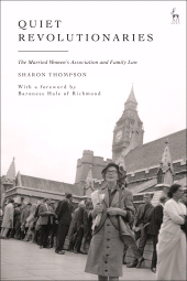 E-book, Quiet Revolutionaries : The Married Women's Association and Family Law, Hart Publishing