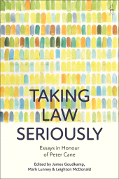 E-book, Taking Law Seriously : Essays in Honour of Peter Cane, Hart Publishing