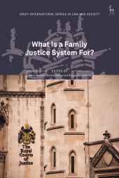 E-book, What Is a Family Justice System For?, Hart Publishing