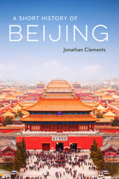 E-book, A Short History of Beijing, Haus Publishing