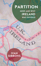 E-book, Partition : How and Why Ireland was Divided, Haus Publishing