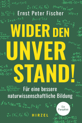 E-book, Wider den Unverstand! : Für eine bessere naturwissenschaftliche Bildung, S. Hirzel Verlag GmbH