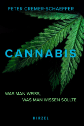E-book, Cannabis. : Was man weiß, was man wissen sollte., S. Hirzel Verlag GmbH