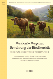 E-book, Weiden - Wege zur Bewahrung der Biodiversität : Dokumentation zweier Online-Veranstaltungen zu Potenzialen, Herausforderungen und Strategien der naturnahen Beweidung, S. Hirzel Verlag GmbH