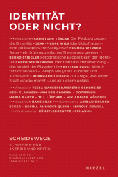 eBook, Identität oder nicht? : Scheidewege - Schriften für Skepsis und Kritik, S. Hirzel Verlag GmbH