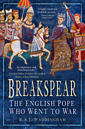 E-book, Breakspear : The English Pope Who Went to War, The History Press