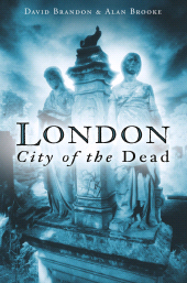 eBook, London: City of the Dead, The History Press