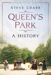 eBook, Queen's Park : A History, The History Press