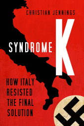 eBook, Syndrome K : How Italy Resisted the Final Solution, The History Press
