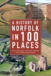 eBook, A History of Norfolk in 100 Places, The History Press