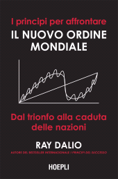 eBook, Il mutevole ordine del mondo. Storia dei successi e dei fallimenti delle nazioni, Hoepli