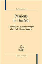 E-book, Passions de l'intérêt : matérialisme et anthropologie chez Helvétius et Diderot, Honoré Champion