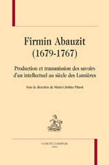 eBook, Firmin Abauzit (1679-1797) : Produciton et transmission des savoirs d'un intellectuel au siècle des Lumières, Honoré Champion