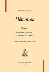 E-book, Mémoires : Première rédaction, 1re partie (1682-1684) : Première rédaction, 2e partie (1683) : Seconde rédaction : Édition critique, Honoré Champion