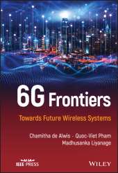 E-book, 6G Frontiers : Towards Future Wireless Systems, IEEE Press