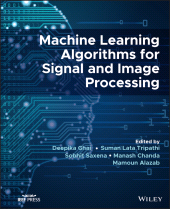 E-book, Machine Learning Algorithms for Signal and Image Processing, IEEE Press