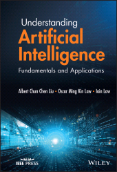 E-book, Understanding Artificial Intelligence : Fundamentals and Applications, IEEE Press