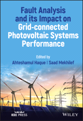 E-book, Fault Analysis and its Impact on Grid-connected Photovoltaic Systems Performance, IEEE Press