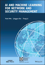 E-book, AI and Machine Learning for Network and Security Management, IEEE Press