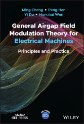 E-book, General Airgap Field Modulation Theory for Electrical Machines : Principles and Practice, IEEE Press