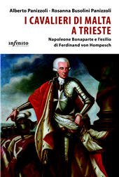 E-book, I cavalieri di Malta a Trieste : Napoleone Bonaparte e l'esilio di Ferdinand von Hompesch, Infinito