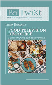 eBook, Food television discourse : a cross-cultural diachronic approach, Rossato, Linda, Paolo Loffredo